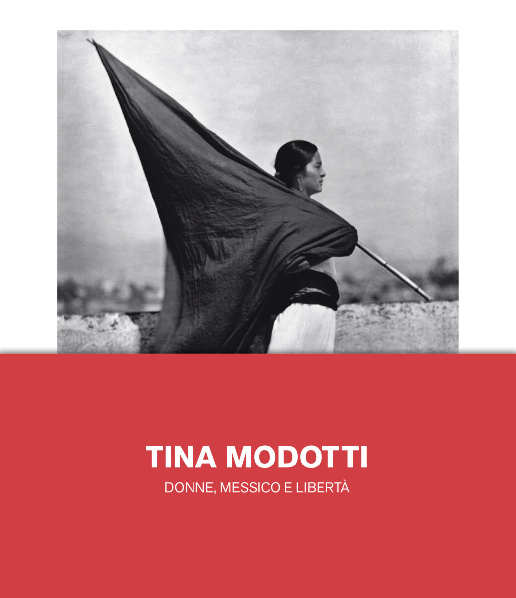 Tina Modotti Donne Messico e Libertà copertina catalogo